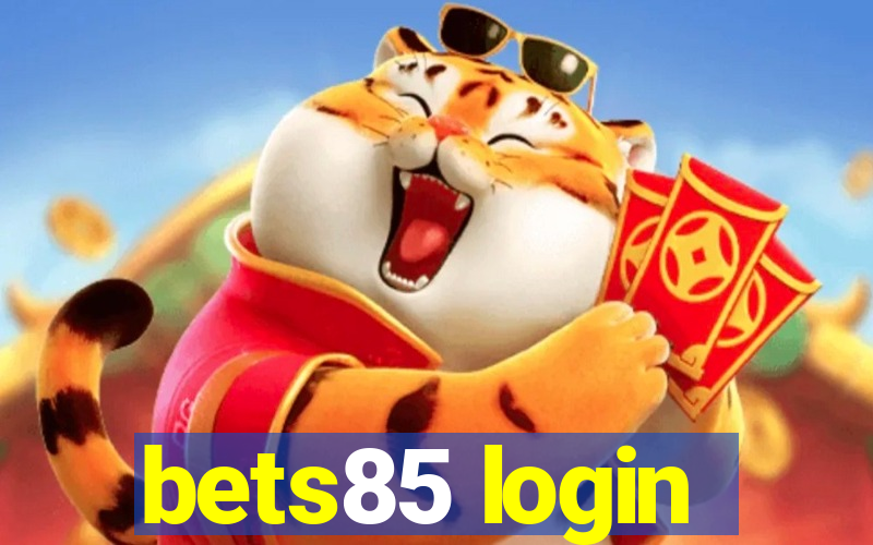 bets85 login